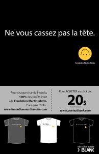 T shirt Blank pour la Fondation Martin Matte - 20$